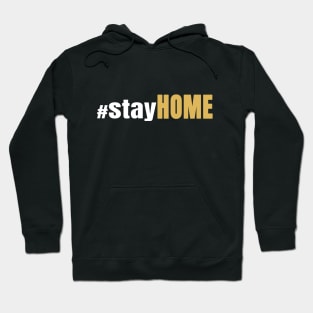 Stay Home Hoodie